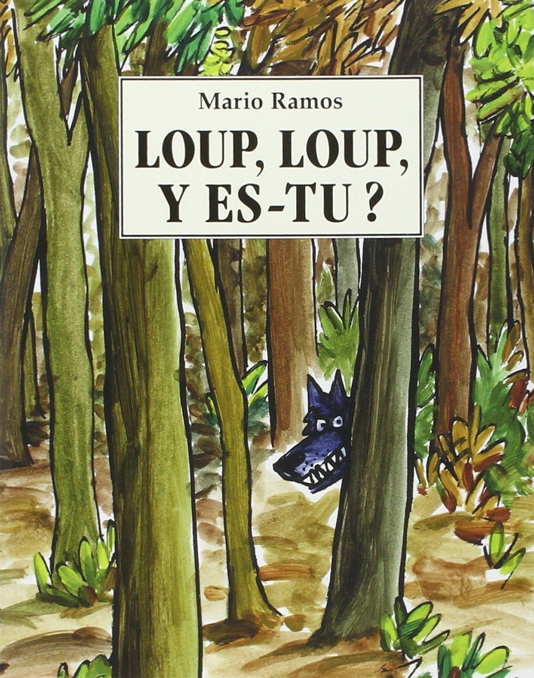 Loup, Loup, y es-tu ? - Click to enlarge picture.