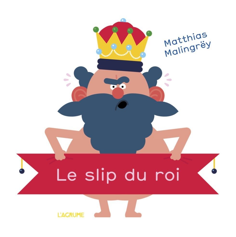 Le slip du roi - Click to enlarge picture.