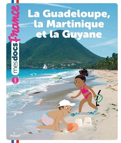 La Guadeloupe, la Martinique et la Guyane - Click to enlarge picture.