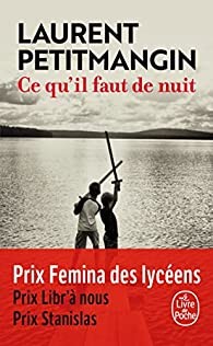 Ce qu'il faut de nuit - Click to enlarge picture.