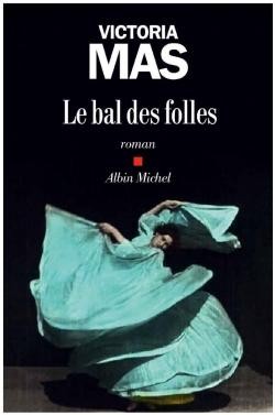 Le Bal des folles - Click to enlarge picture.