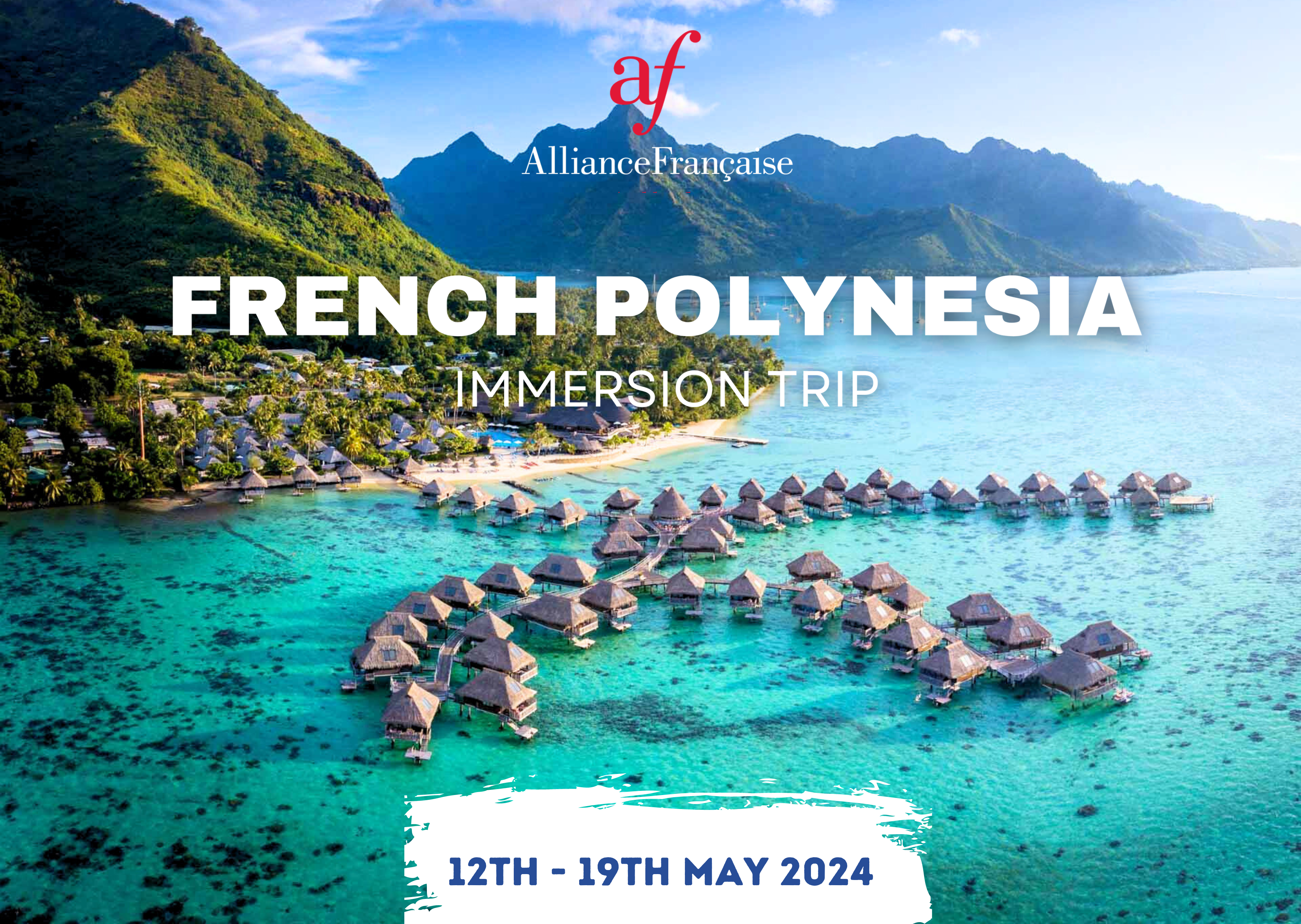 Immersion Trip to French Polynesia
